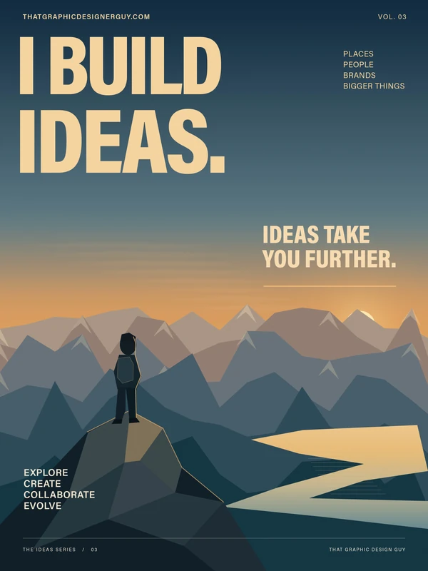 An illustrated mountain landscape and a warm horizon support a poster about taking ideas further.