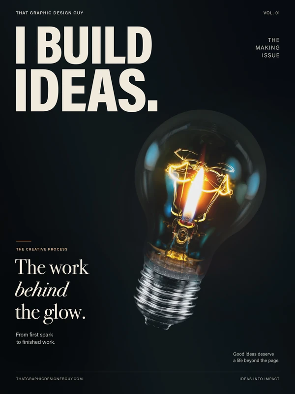 The Work Behind the Glow: an editorial cover with bold ivory typography and a glowing bulb.